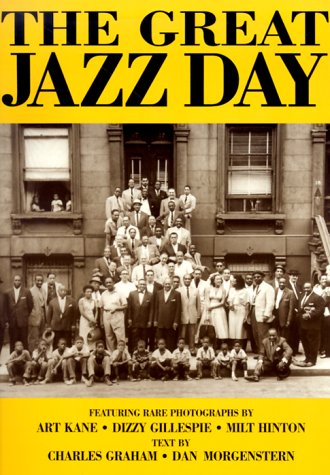 The Great Jazz Day: The Story of the Classic Photographs and the Unforgettable Film
The Great Jazz Day: The Story of the Classic Photographs and the Unforgettable Film