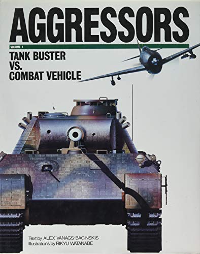 Aggressors: Tank Buster Vs. Combat Vehicle