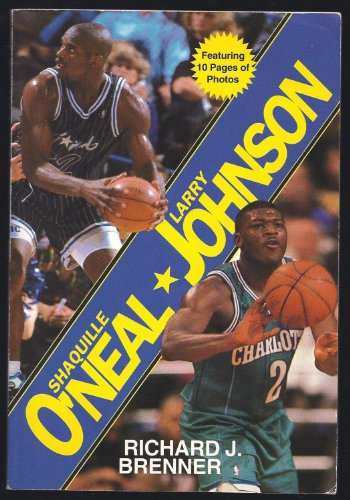 Shaquille O'Neal and Larry Johnson