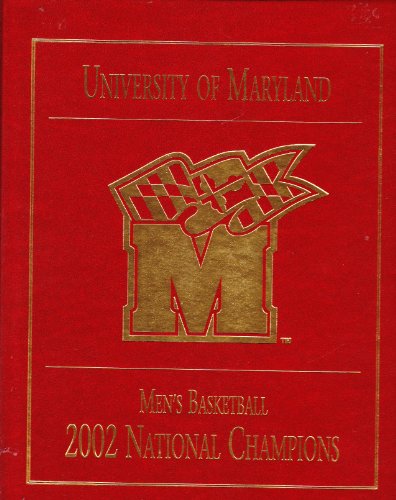 University of Maryland Men's Basketball 2002 National Champions