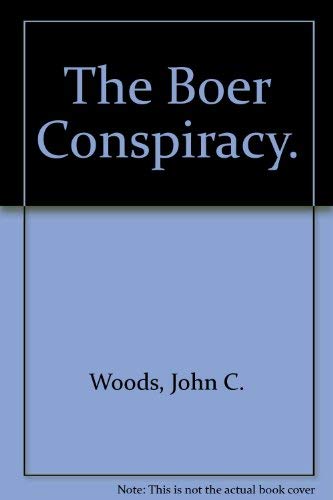 THE BOER CONSPIRACY; A Tale of Winston Churchill and Sherlock Holmes
