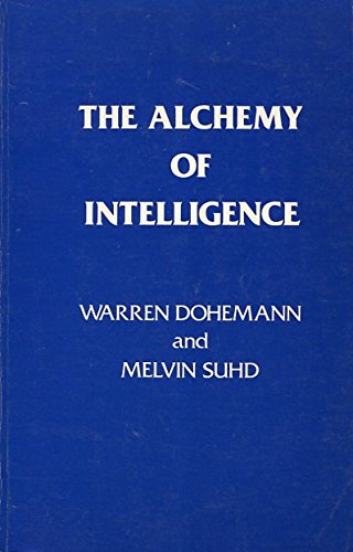 The Alchemy of Intelligence