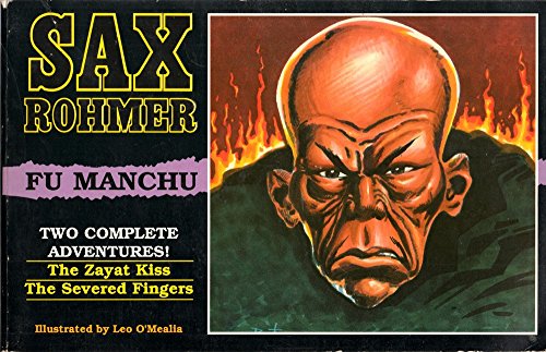 Fu Manchu: Two Complete Adventures! The Zayat Kiss, The Severed Fingers