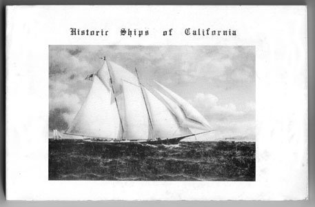 Historic Ships of California.