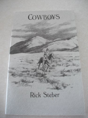 Cowboys: Old Oregon Country Series Volume 4 (Signed by Rick Steber)