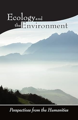 Ecology and the Environment: Perspectives from the Humanities (Religions of the World and Ecology)
Ecology and the Environment: Perspectives from the Humanities (Religions of the World and Ecology)