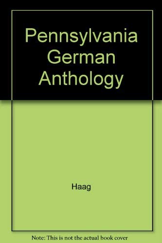 A Pennsylvania German Anthology [SIGNED by Editor]