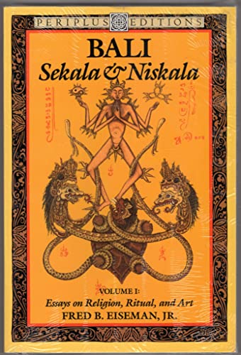 Bali: Sekala and Niskala : Essays on Religion, Ritual, and Art : Volumes I & II