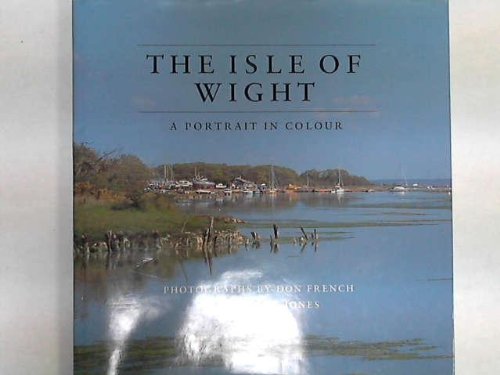 The Isle of Wight: A Portrait in Colour