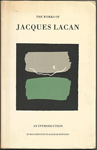 The Works of Jacques Lacan An Introduction