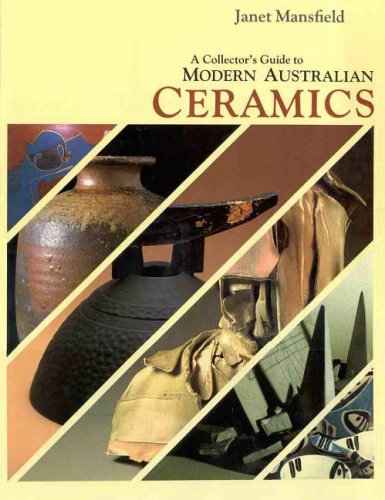 A Collector's Guide to Modern Australian Ceramics