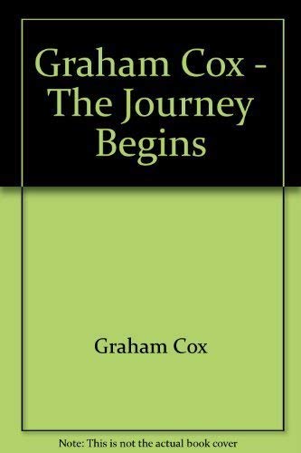 Graham Cox. The Journey Begins. (Ltd Edition of 95 copies)