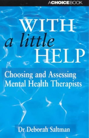 With a Little Help Choosing and Assessing Mental Health Therapists