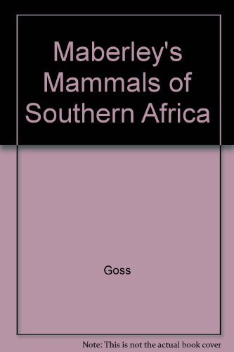Maberly's Mammals of Southern Africa