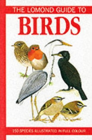 The lomond guide to Birds of Britain and Europe