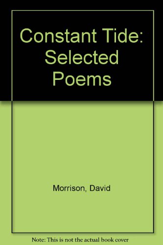 Constant Tide: Selected Poems