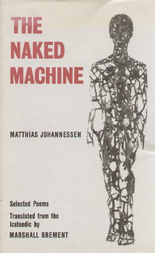 The Naked Machine:selected Poems