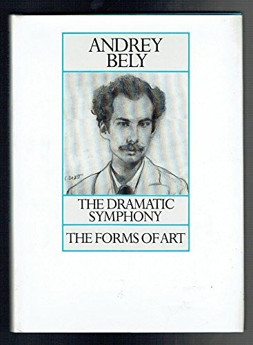 The Dramatic Symphony/the Forms of Art (English and Russian Edition)