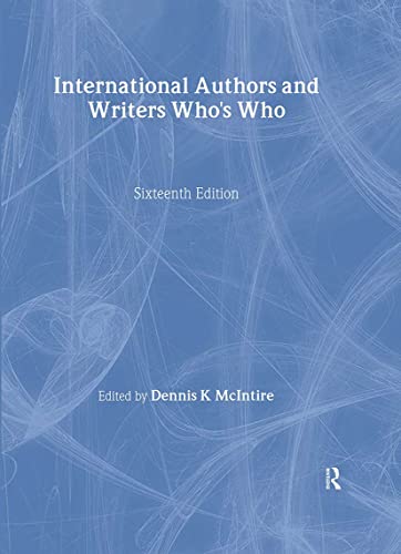 International Authors and Writers Who's Who . 1999/2000; Sixteenth Edition