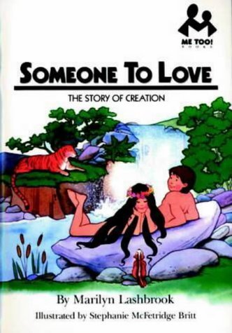 Someone to Love : The Story of Creation