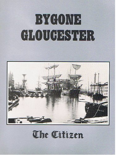 Bygone Gloucester