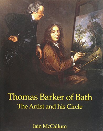 Thomas Barker of Bath : the artist and his circle