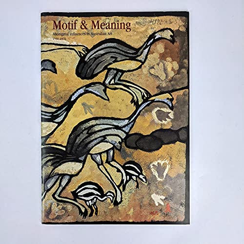 Motif & Meaning: Aboriginal Influences In Australian Art 1930-1970