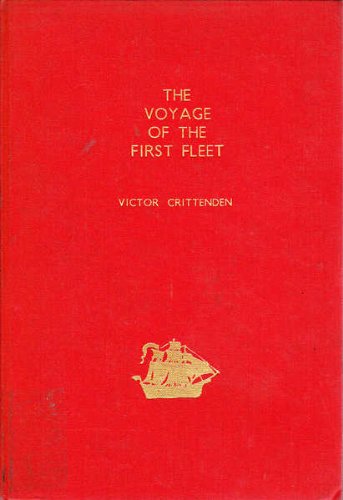 The Voyage of the First Fleet. first Fleet Books No. 1