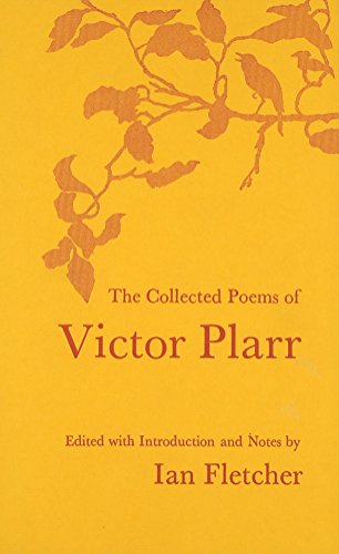 The Collected Poems Of Victor Plarr