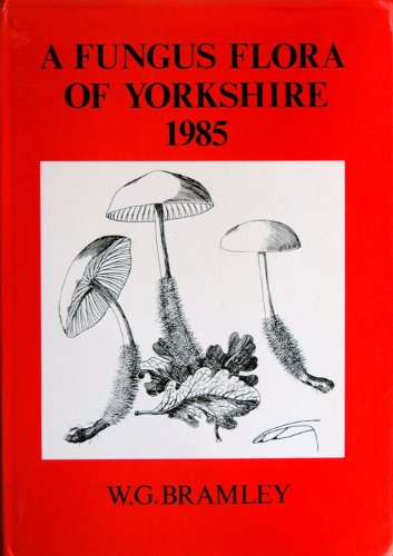 A Fungus of Yorkshire 1985