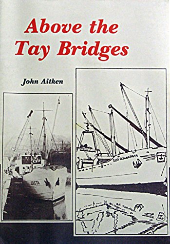 Above the Tay Bridges