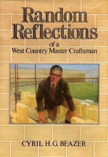 Random Reflections of a West Country Master Craftsmen