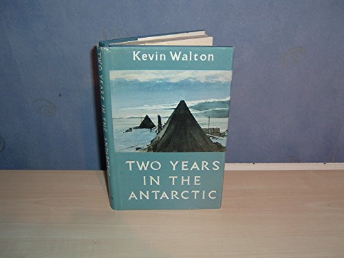 Two Years in the Antarctic