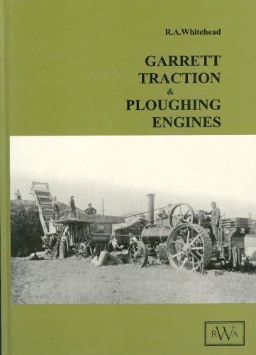 Garrett Traction and Ploughing Engines. (SIGNED)