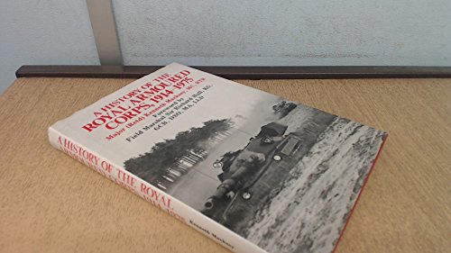 A History of the Royal Armoured Corps and Its Predecessors, 1914 to 1975
