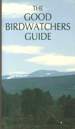The Good Birdwatchers Guide