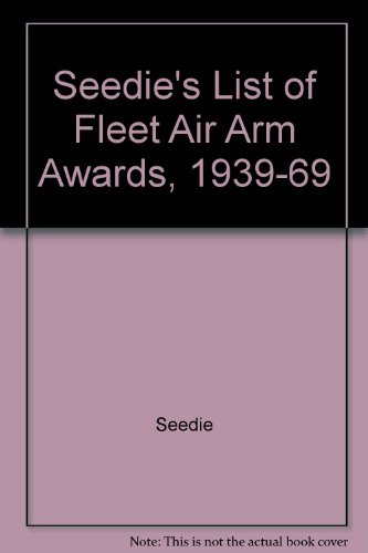 Seedie's List of Fleet Air Arm Awards, 1939-69