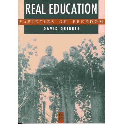 Real Education: Varieties of Freedom