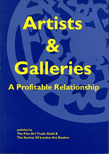 ARTISTS & GALLERIES A Profitalbe Relationship