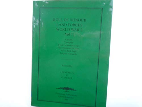 ROLL OF HONOUR LAND FORCES WORLD WAR 2 VOL 1