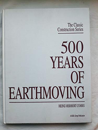 500 Years of Earthmoving by Heinz-Herbert Cohrs (1997-03-03) (German Edition)