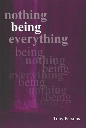 Nothing Being Everything : Dialogues from Meetings in Europe 2006/2007