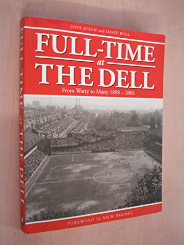 Full-time at the Dell: From Watty to Matty 1898 - 2001