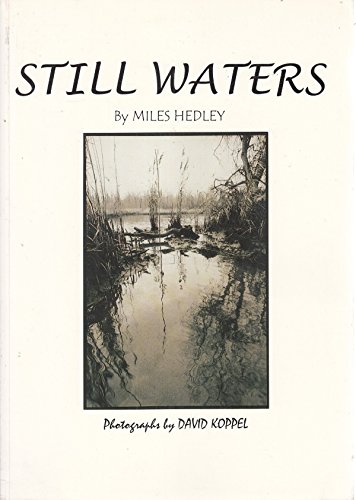 Still Waters: A Portrait of Broadland Today [SIGNED by the AUTHOR]