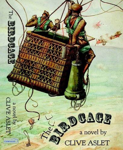 The Birdcage (SCARCE HARDBACK FIRST EDITION, FIRST PRINTING SIGNED BY THE AUTHOR)