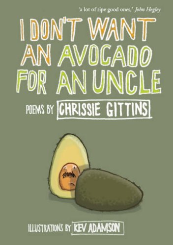 I Don't Want An Avocado For An Uncle (SCARCE FIRST EDITION SIGNED BY THE AUTHOR)