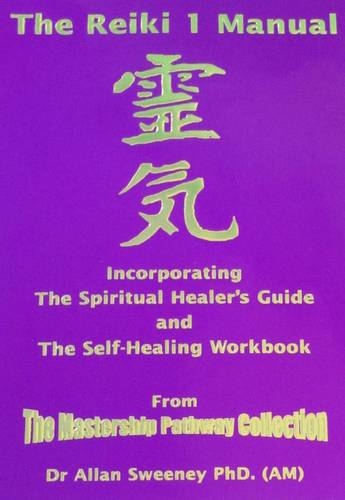 2002 1st Edtn Signed by Author(s) THE REIKI I MANUAL: THE SPIRITUAL HEALERS GUIDE AND THE SELF-HE...