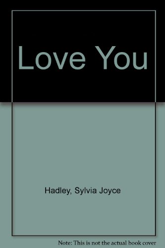 Love You (SCARCE FIRST EDITION SIGNED BY THE AUTHOR)
