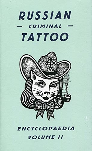 Russian Criminal Tattoo Encyclopaedia - Volume II