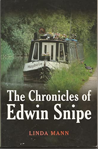 The Chronicles Of Edwin Snipe (FINE COPY OF SCARCE FIRST EDITION, FIRST PRINTING SIGNED BY THE AU...